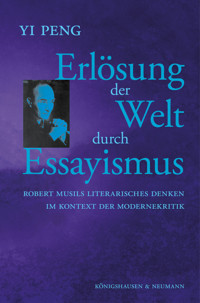Erlösung der Welt durch Essayismus - Yi Peng - E-Book