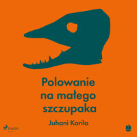 Polowanie na małego szczupaka - Juhani Karila - Hörbuch
