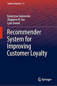 Recommender System for Improving Customer Loyalty - Katarzyna Tarnowska - E-Book