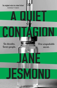 A Quiet Contagion - Jane Jesmond - E-Book