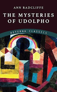 The Mysteries of Udolpho - Ann Radcliffe - E-Book