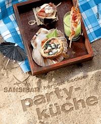 Sansibar - Partyküche - Herbert Seckler - E-Book