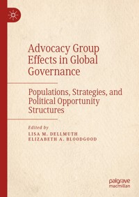 Advocacy Group Effects in Global Governance -  - E-Book