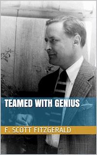 Teamed with Genius - F.Scott Fitzgerald - E-Book