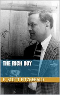 The Rich Boy - F.Scott Fitzgerald - E-Book