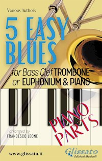 5 Easy Blues - Trombone/Euphonium & Piano (piano parts) - Ferdinand "Jelly Roll" Morton - E-Book