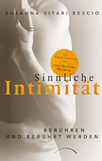 Sinnliche Intimität - Susanna-Sitari Rescio - E-Book