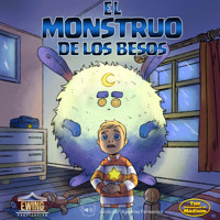 El Monstruo De Los Besos - Mason Ewing - Hörbuch