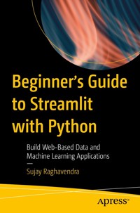 Beginner's Guide to Streamlit with Python - Sujay Raghavendra - E-Book