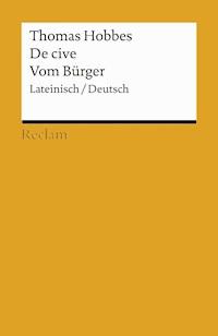 De cive / Vom Bürger - Thomas Hobbes - E-Book