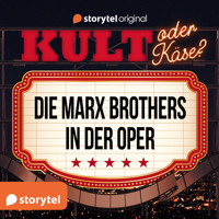 Kult oder Käse? - "Die Marx Brothers in der Oper" - Tommy Krappweis - Hörbuch