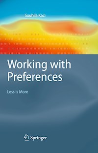 Working with Preferences: Less Is More - Souhila Kaci - E-Book