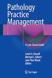 Pathology Practice Management -  - E-Book