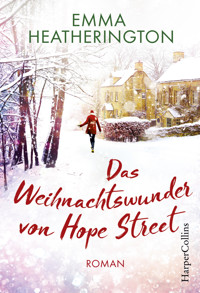 Das Weihnachtswunder von Hope Street - Emma Heatherington - E-Book