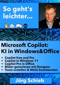 Microsoft Copilot: KI in Windows und Office - Jörg Schieb - E-Book