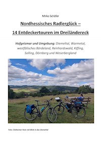 Nordhessisches Radlerglück - Mirko Schäfer - E-Book