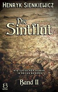 Die Sintflut. Band II - Henryk Sienkiewicz - E-Book
