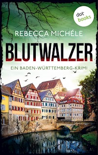 Blutwalzer - Rebecca Michéle - E-Book