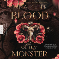 Blood of My Monster - Рина Кент - Hörbuch