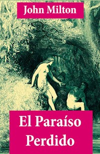 El Paraíso Perdido (texto completo, con índice activo) - John Milton - E-Book