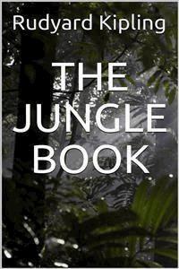 The Jungle Book - Illustrated - Rudyard Kipling - E-Book