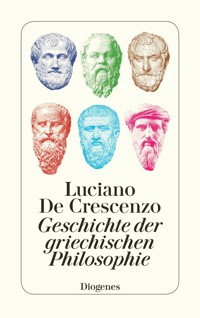 Geschichte der griechischen Philosophie - Luciano De Crescenzo - E-Book