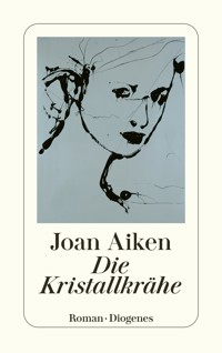 Die Kristallkrähe - Joan Aiken - E-Book