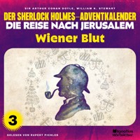 Wiener Blut (Der Sherlock Holmes-Adventkalender - Die Reise nach Jerusalem, Folge 3) - William K. Stewart - Hörbuch