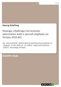 Strategic challenges for Austrian universities with a special emphasis on Vienna 2010 AD - Georg Schilling - E-Book