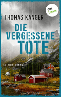 Die vergessene Tote - Thomas Kanger - E-Book