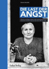 Die Last der Angst - Katrin Reichelt - E-Book