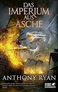 Das Imperium aus Asche - Anthony Ryan - E-Book