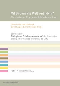 Mit Bildung die Welt verändern? -  - E-Book