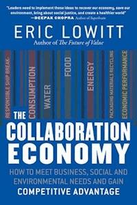The Collaboration Economy - Eric Lowitt - E-Book