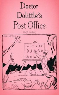 Doctor Dolittle's Post Office - Hugh Lofting - E-Book