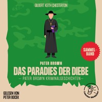 Das Paradies der Diebe (Pater Brown Kriminalgeschichten) - Gilbert Keith Chesterton - Hörbuch