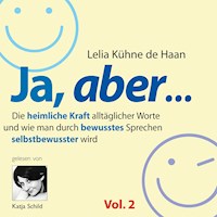 Ja, aber... Vol. 2 - Lelia Kühne de Haan - Hörbuch