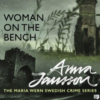 Maria Wern 19: Woman on the Bench - Anna  Jansson - Hörbuch