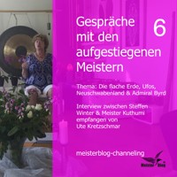 Gespräche mit den aufgestiegenen Meistern 6 - Ute Kretzschmar - Hörbuch