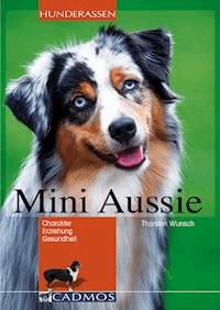 Mini Aussie - Thorsten Wunsch - E-Book