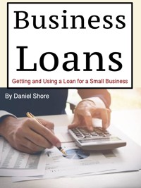 Business Loans - Shore Daniel - E-Book