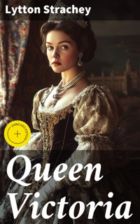 Queen Victoria - Lytton Strachey - E-Book