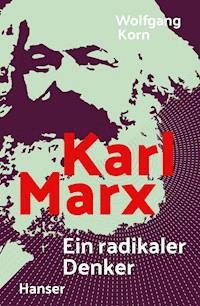 Karl Marx - Wolfgang Korn - E-Book