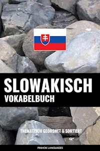 Slowakisch Vokabelbuch - Pinhok Languages - E-Book