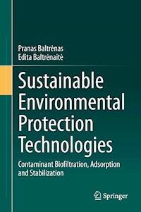 Sustainable Environmental Protection Technologies - Pranas Baltrėnas - E-Book