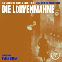 Die Löwenmähne - Sir Arthur Conan Doyle - Hörbuch