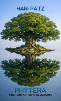 Phytera - Hari Patz - E-Book