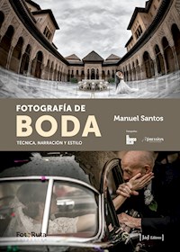 Fotografía de boda - Manuel Santos - E-Book
