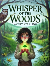 Whisper of the Woods - Avery Starling - E-Book