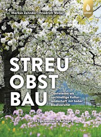 Streuobstbau - Markus Zehnder - E-Book